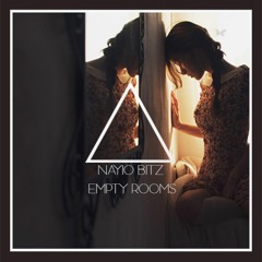 Nayio Bitz - Empty Rooms