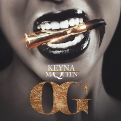 Keyna McQueen - OG