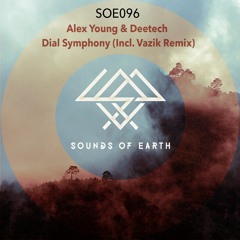 SOE096 Alex Young & Deetech - Dial Symphony (Vazik Remix)