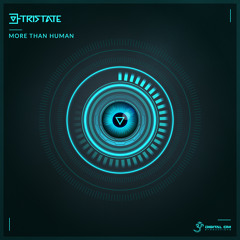 Tristate - More Than Human (Original)| out now