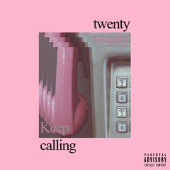 Keep Calling (feat. Brew)
