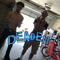 Tony2x Ft Kid Designer-DEADEN