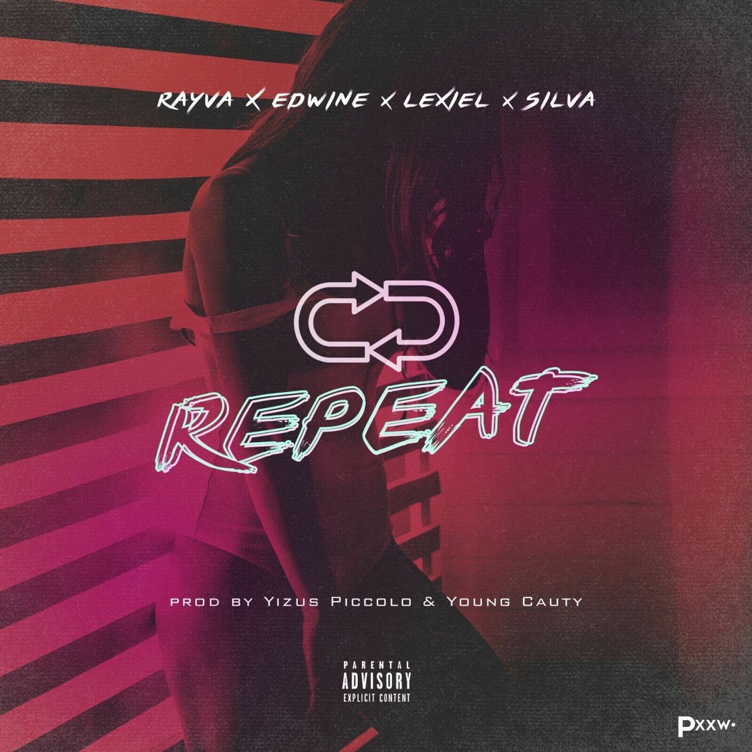 Stream REPEAT - Rayva x Edwine x Lexiel x Silva (Prod. Young Cauty ...