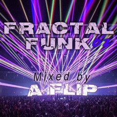 Fractal Funk Mix 002 by A.Flip