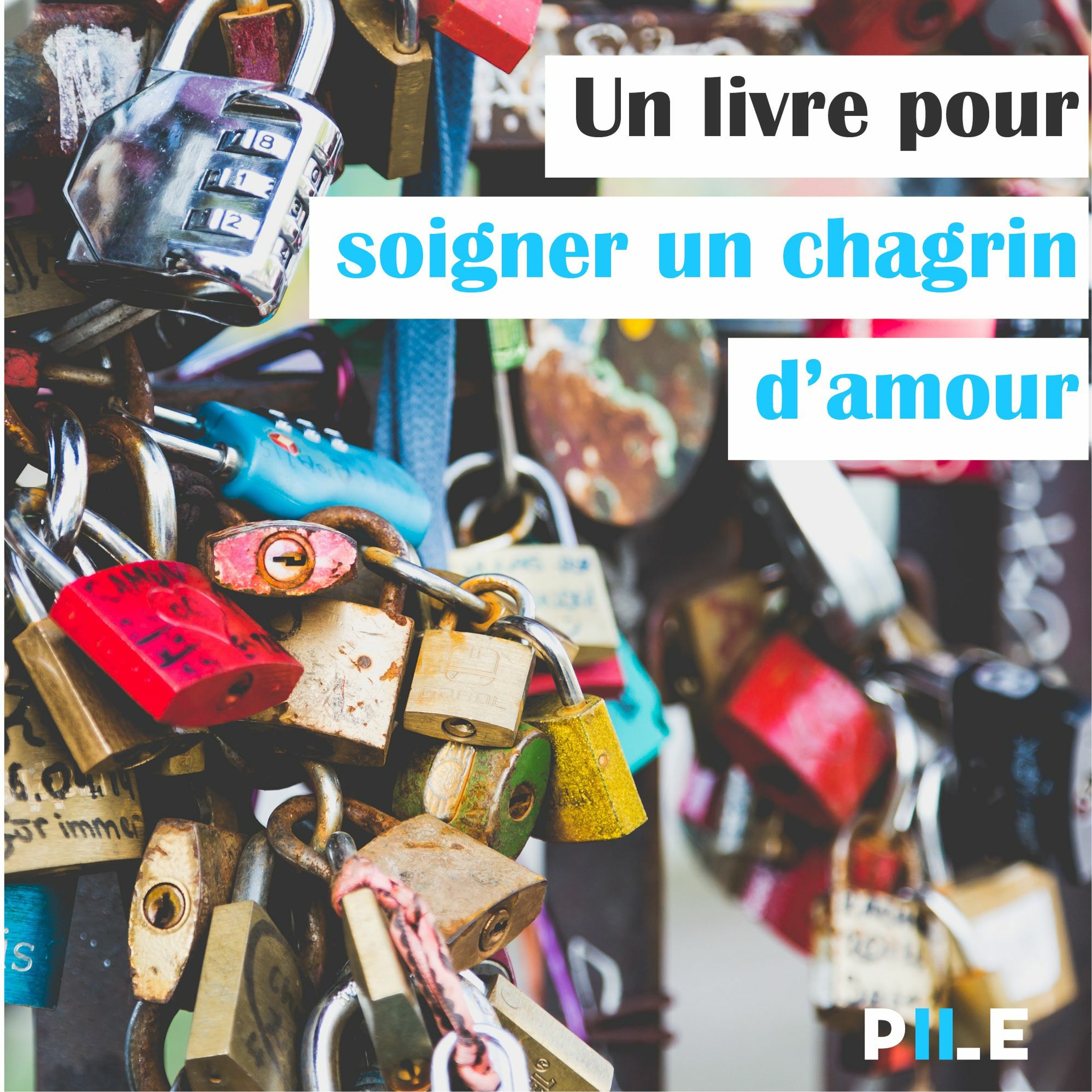 EP 2 - Un livre pour soigner un chagrin d'amour