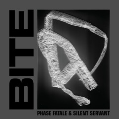 Phase Fatale & Silent Servant - Plastic Motion (BITE01)
