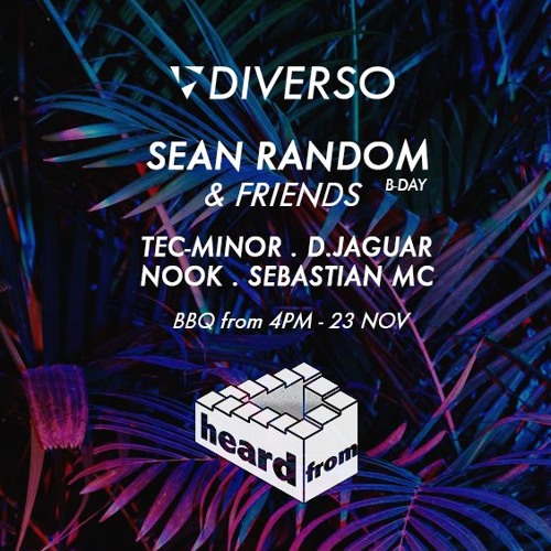 Sean Random @ heardfrom - Medellin, 23-11-17