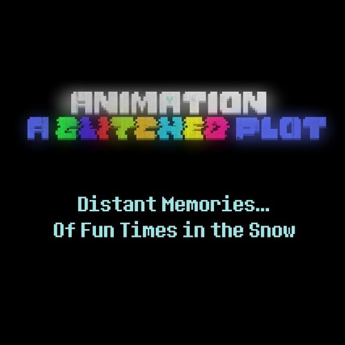 ANIMATION: A Glitched Plot - Distant Memories... Of Fun Times In The Snow