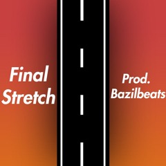Final Stretch (A Glizzy, kay dinero) [Guitar by Strac]