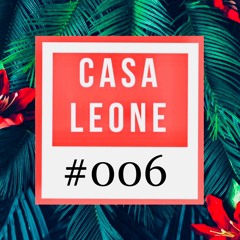 Casa Leone #006 - Camelphat, Patrick Topping, Claude Vonstroke