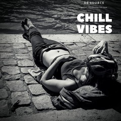 Chill Vibes (prod by De'Source )