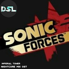 Imperial Tower - Sonic Forces (Nightcore Mix Ost)
