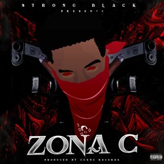 STRONG BLACK - ZONA C ( Prod. CGxngRecords )