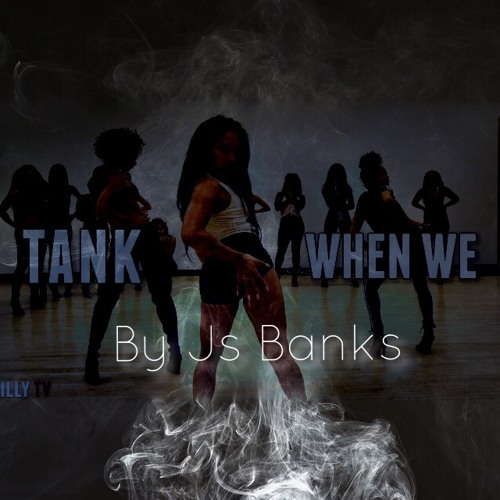 tank when we tank when we