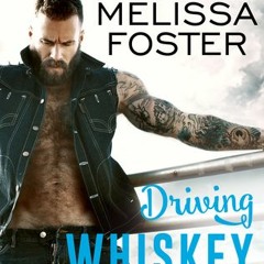 Romance - Biker - Driving Whiskey Wild - Biker Flirts with Sassy Woman, Gets Rebuffed (for now)