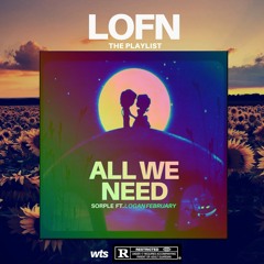 Sorple — All We Need ft. Logan February