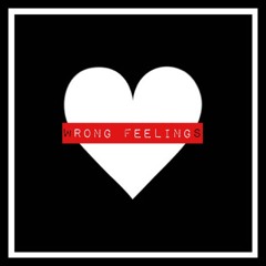 Twelve E - Wrong Feelings (Interlude)