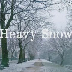 Heavy Snow