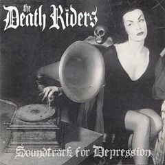 The Death Riders - God Hates the Dirty Ones