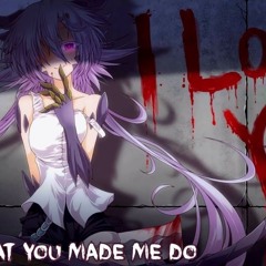 ♪! Nightcore - Look What You Made Me Do