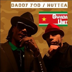 Daddy Yod & Nuttea - Gwada Unit