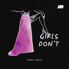 Girl's Don't (Prod. Sownz Rite)
