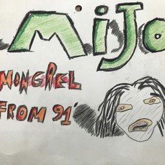 Mijo - Mongrel From 91' (Prod by Testloks)