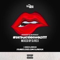 #SEDUCTION Slow Bashment Mixtape.Vol 3