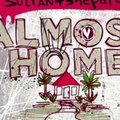 Sultan + Shepard Feat. Nadia Ali & IRO - Almost Home (Robert Valentine Remix)