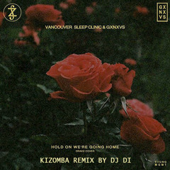 Hold On We're Going Home [Kizomba remix by DJ Di] FREE DL