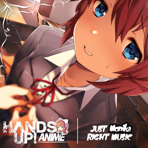 Doki Doki Literature Club! - Your Reality(DJ Milk*Crown Handzup Bootleg)