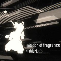[東方音弾遊戯8] NIshiuri. - Imitation of fragrance