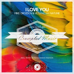 Mike Drozdov & VetLove ft. Natune - I Love You (FREE DOWNLOAD)