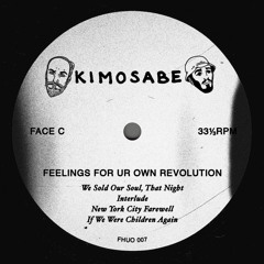 PREMIERE: Kimosabe - If We Were Children Again [FHUO Records]