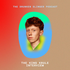 The King Krule Interview (The Drunken Slinger Podcast)