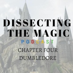 Chapter Four: Dumbledore