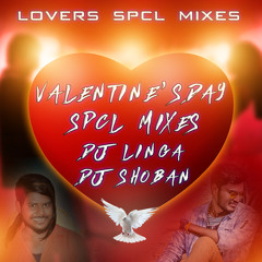 01 KOTE CHUPUTHO SONG VALENTINE'S DAY SPL MIXES BY DJ LINGA & DJ SHOBAN