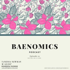 BAENOMICS Ep. 01 w/ Doreen Pierre