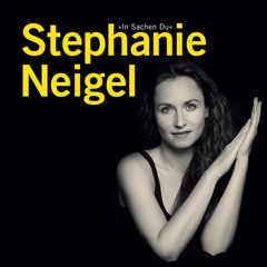 Gehn | Stephanie Neigel »In Sachen Du« 2018
