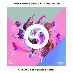 Steve Void, BEAUZ ft. Carly Paige - Hide & Seek (Ruhde Remix)