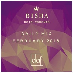 BISHA HOTEL | FEBRUARY 2018 DAILY MIX