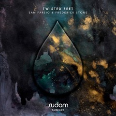 Sam Farsio, Frederick Stone - Twisted Feet (Original Mix) [Sudam Recordings] snippet