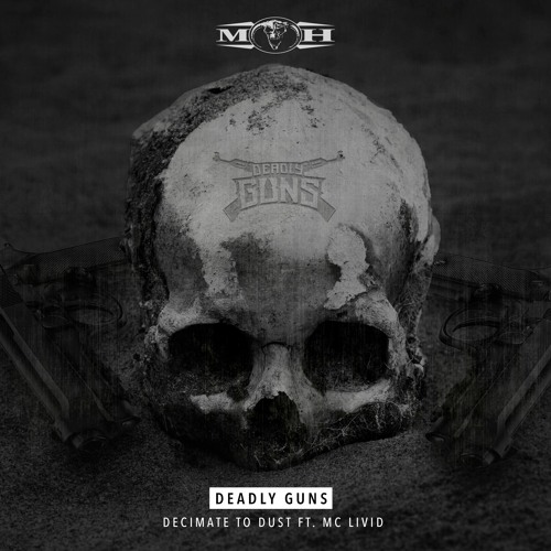 [MOHDIGI226] Deadly Guns Ft. Livid - Decimate To Dust