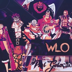 Rap dos Supernovas ( One Piece )| WLO | Conjunto