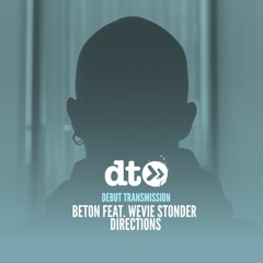Beton - Directions ft. Wevie Stonder
