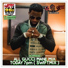 all Gucci Mane mix ...