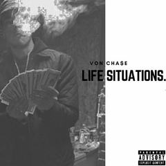 Life Situations (Freestyle)