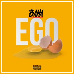 BAHA - EGO