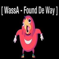 Found De Way ! FREE DOWNLOAD !