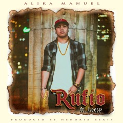 Rufio - Alika Manuel (feat. Keezy)